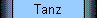 Tanz